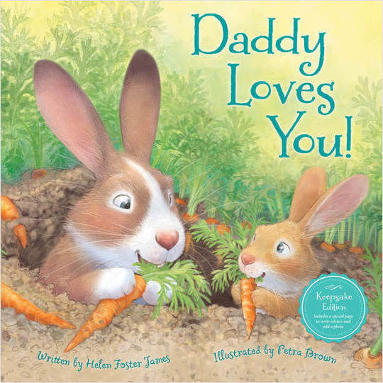 Daddy Loves You (Children's Picture Book)
