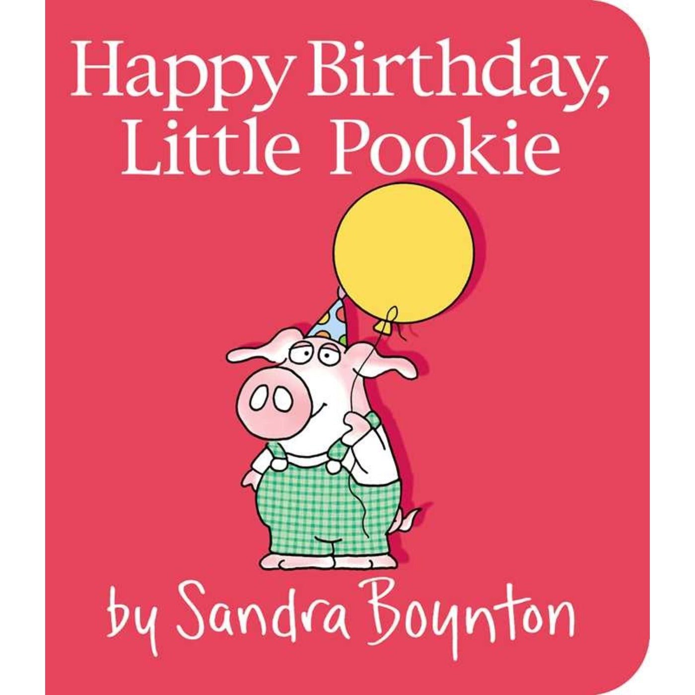 Happy Birthday - Little Pookie by Sandra Boynton