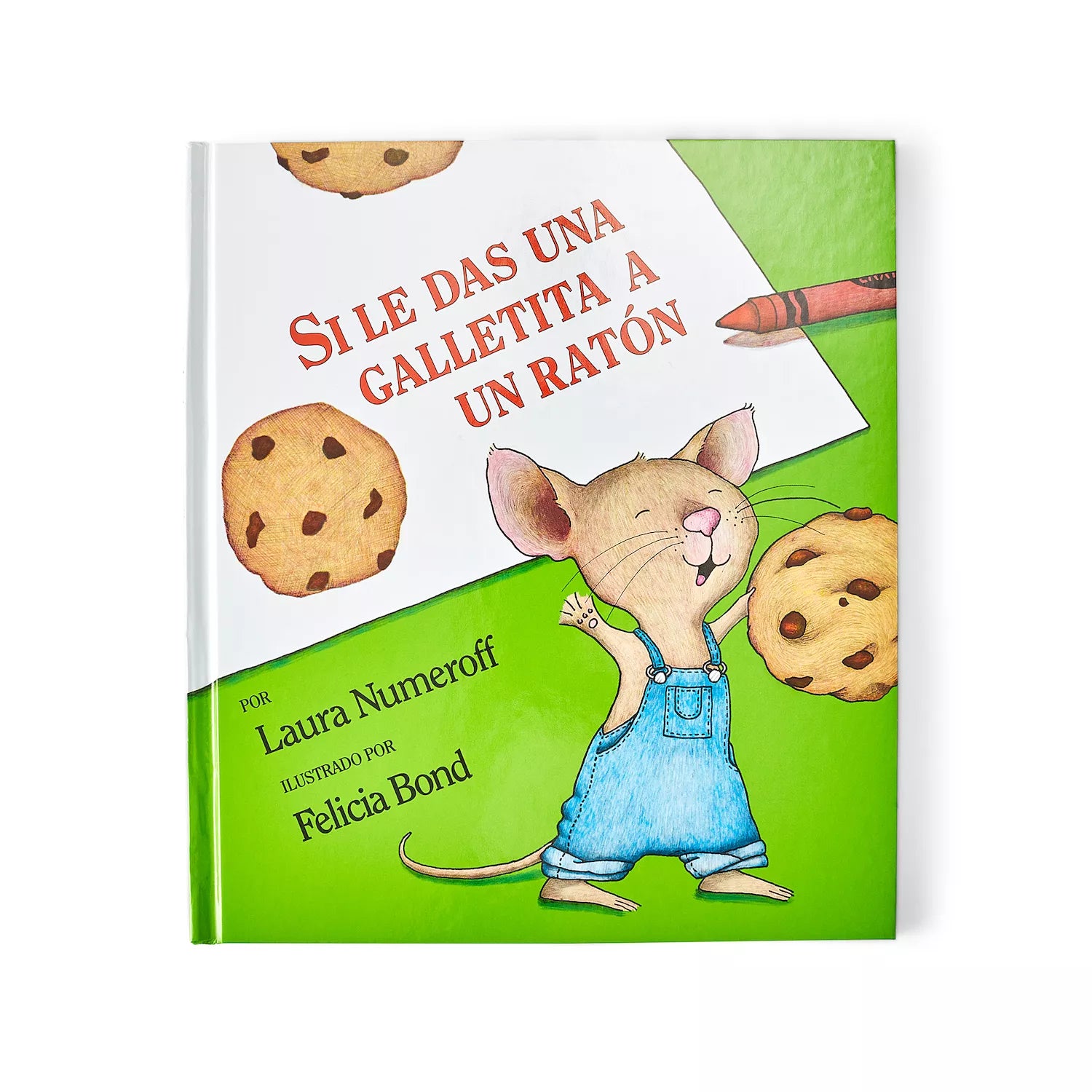 If You Give a Mouse a Cookie – Classic Hardcover Edition