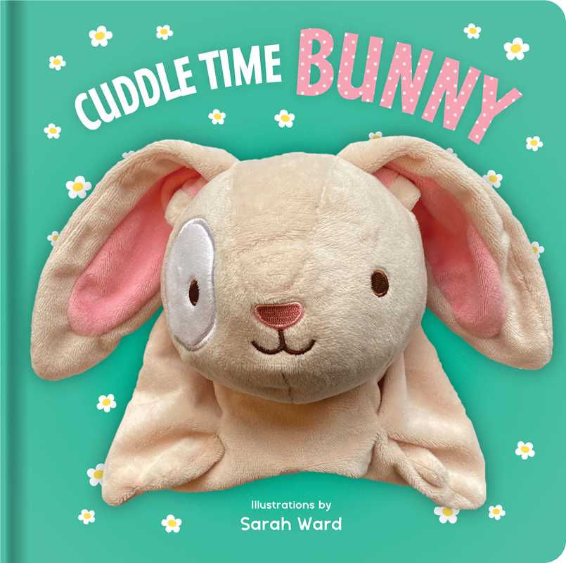 Cuddle Time Bunny: Hand Puppet Book by