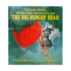 Little Mouse, Red Strawberry & Big Hungry Bear Book