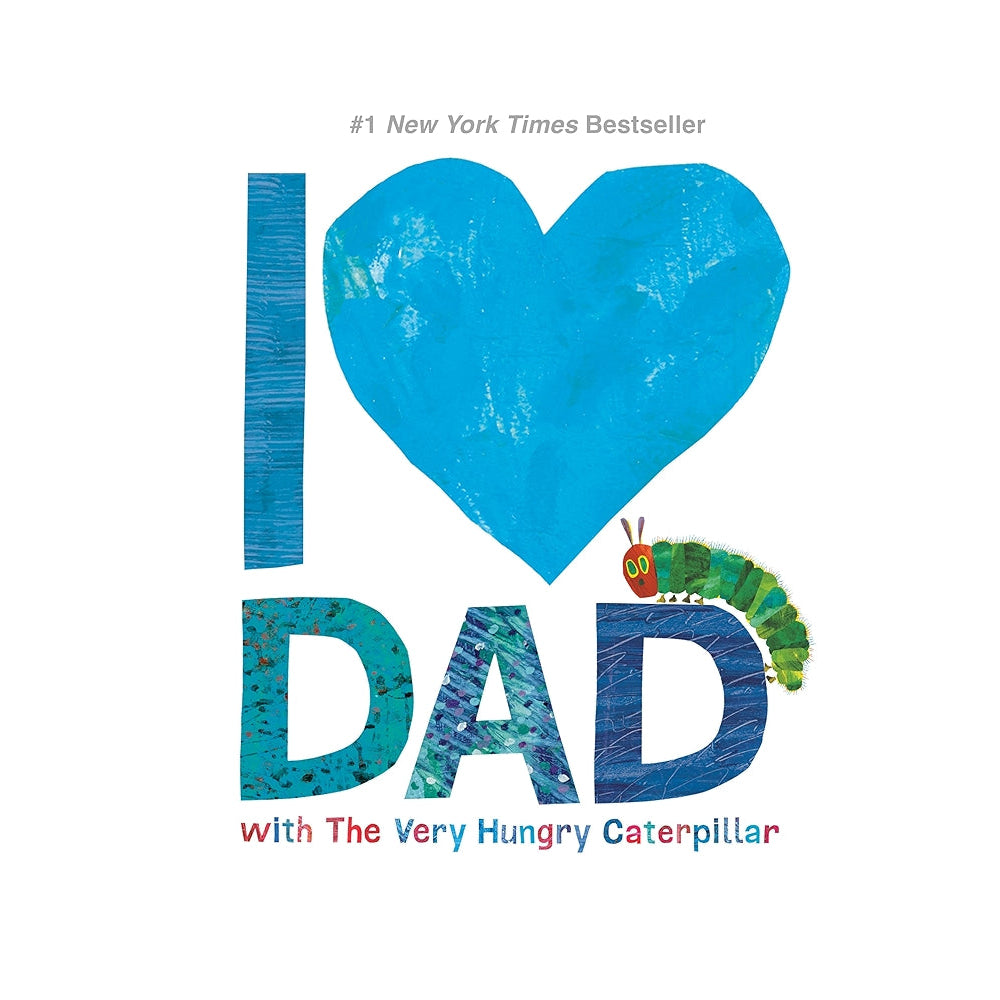 I Love Dad With The Very Hungry Caterpillar
