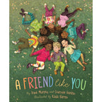 A Friend Like You - children's picture book
