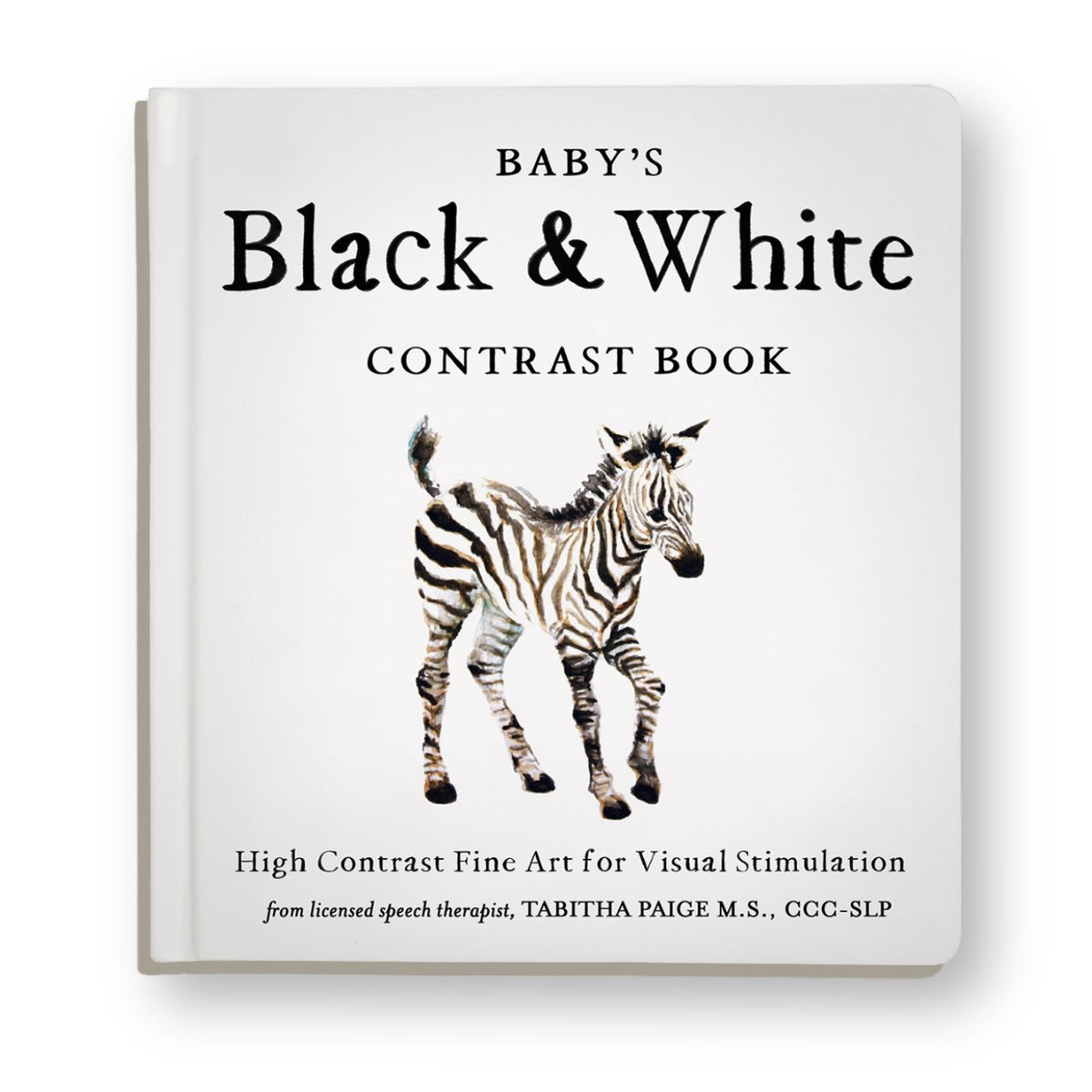 Baby’s Black and White Contrast Book by Tabitha Paige