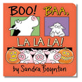 Boo Baa La La La by Sandra Boynton