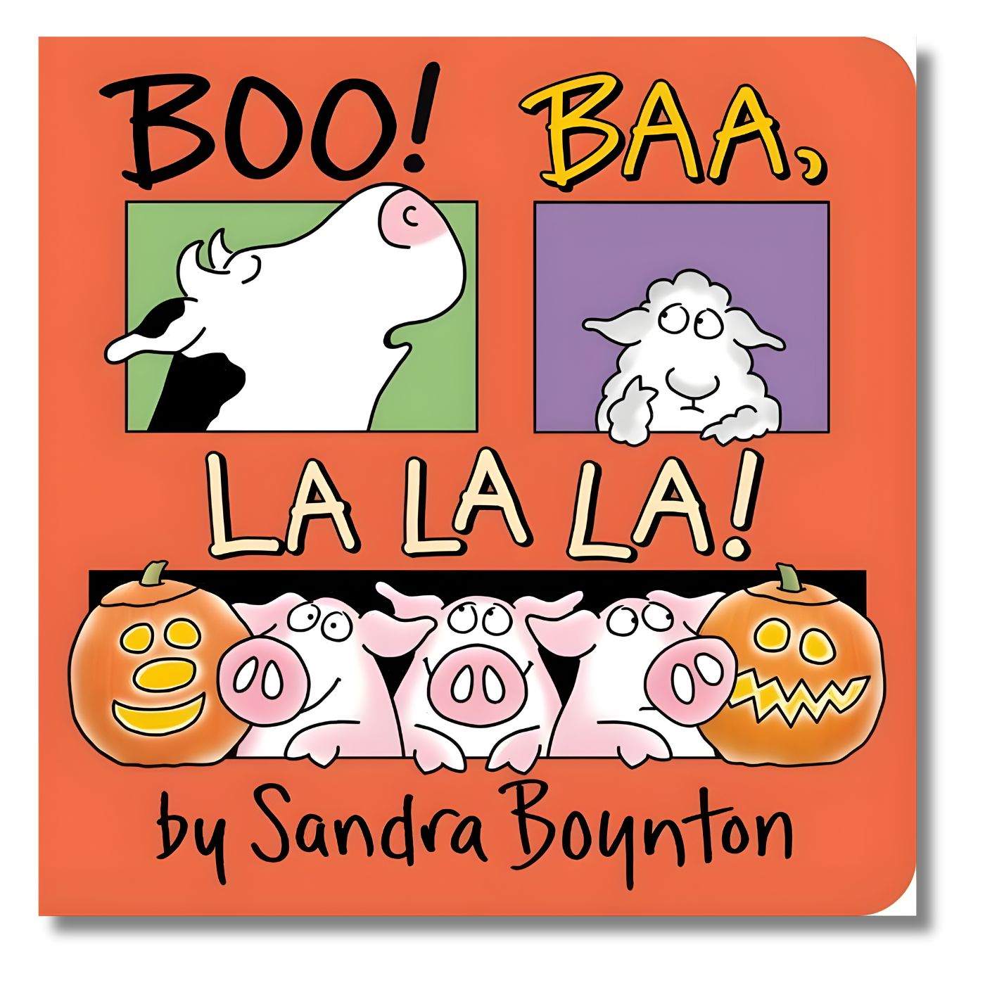 Boo Baa La La La by Sandra Boynton
