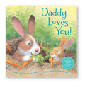 Daddy Loves You (Children's Picture Book)