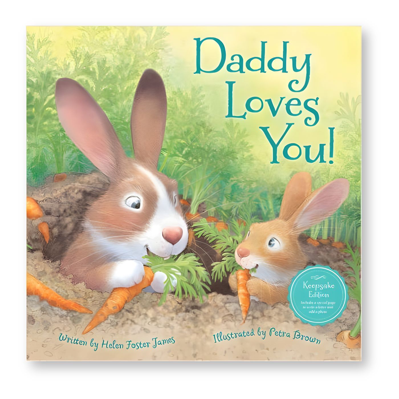 Daddy Loves You (Children's Picture Book)