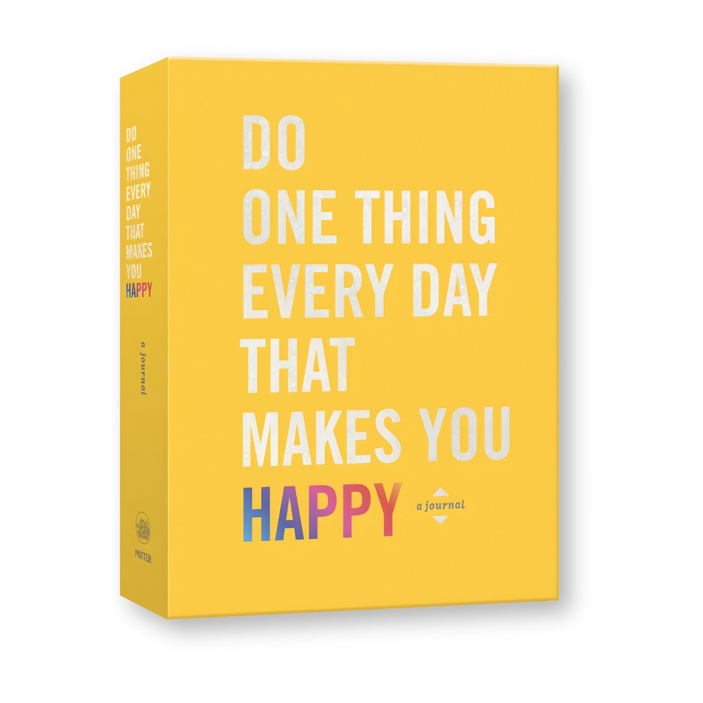 Do One Thing Every Day Happy