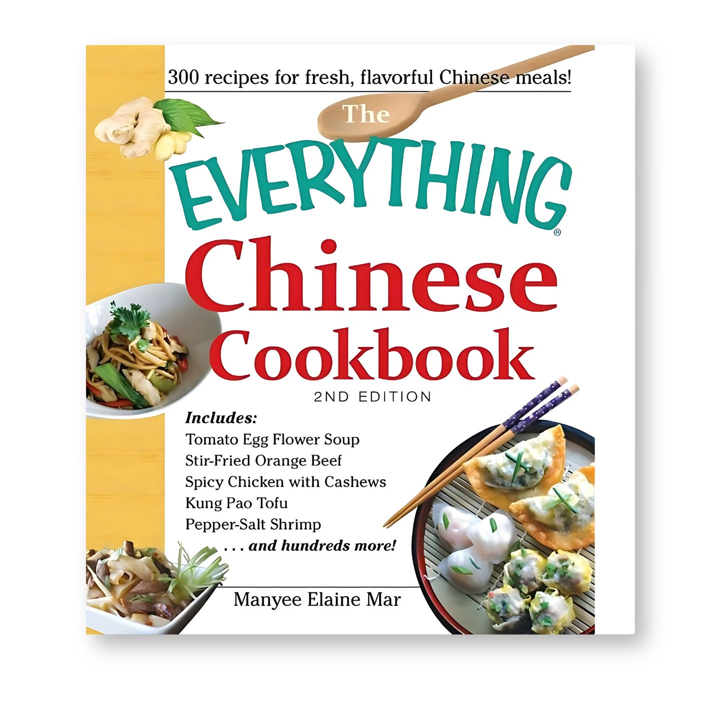 Everything Chinese Cookbook by Manyee Elaine Mar