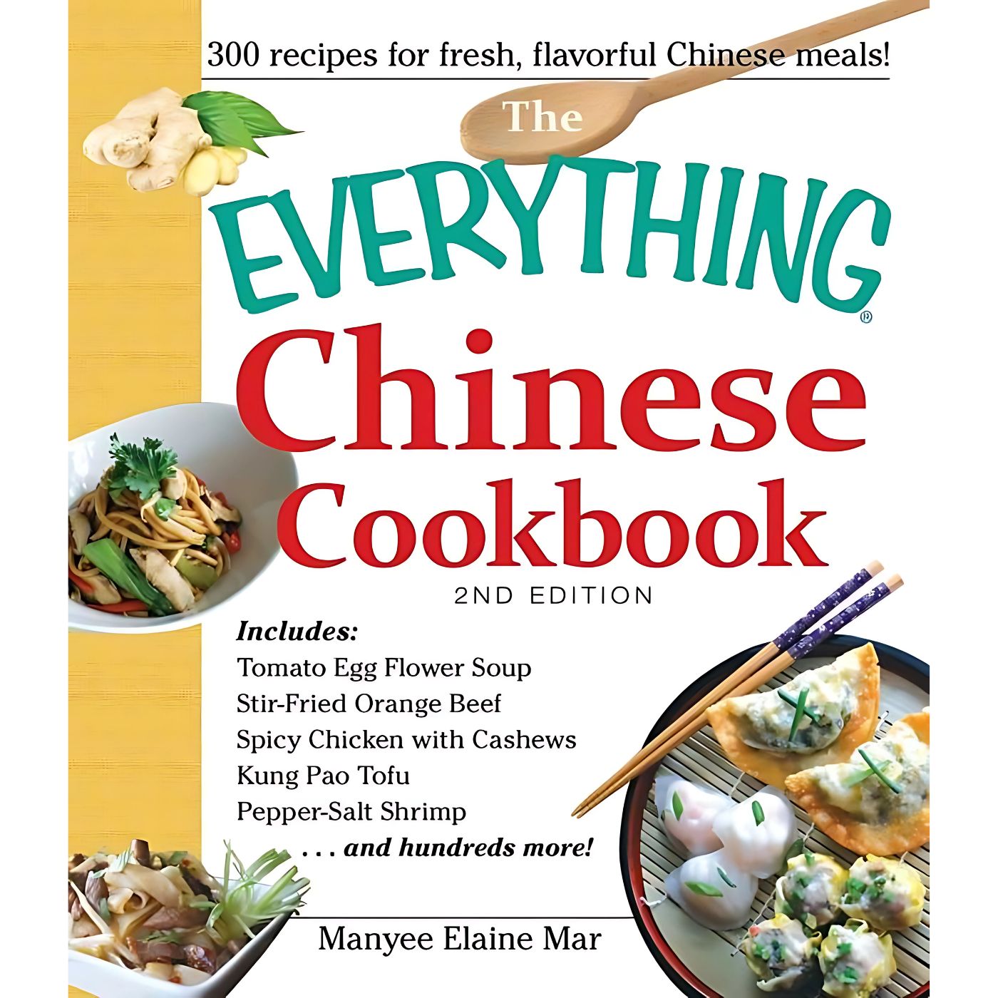 Everything Chinese Cookbook by Manyee Elaine Mar