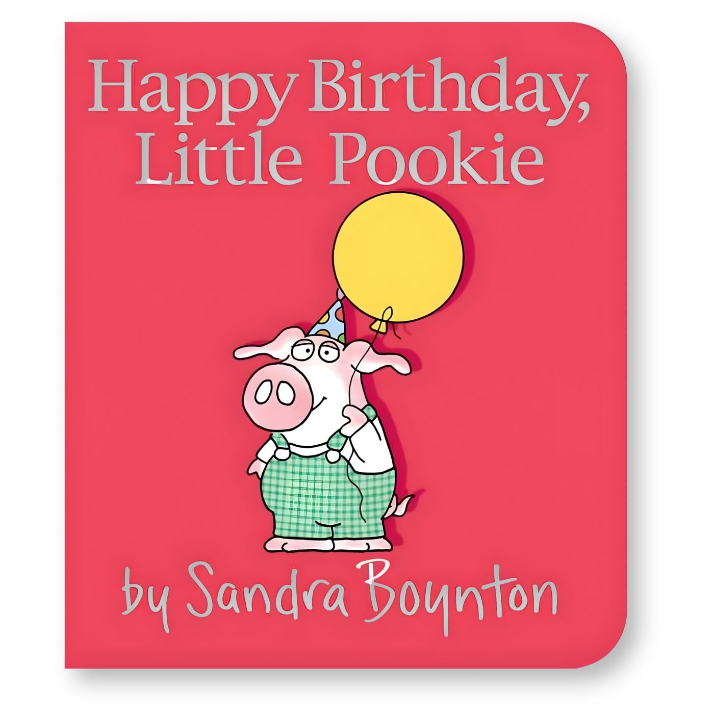 Happy Birthday - Little Pookie by Sandra Boynton
