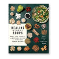 Healing Herbal Soups by Rose Cheung