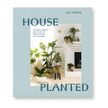 House Planted