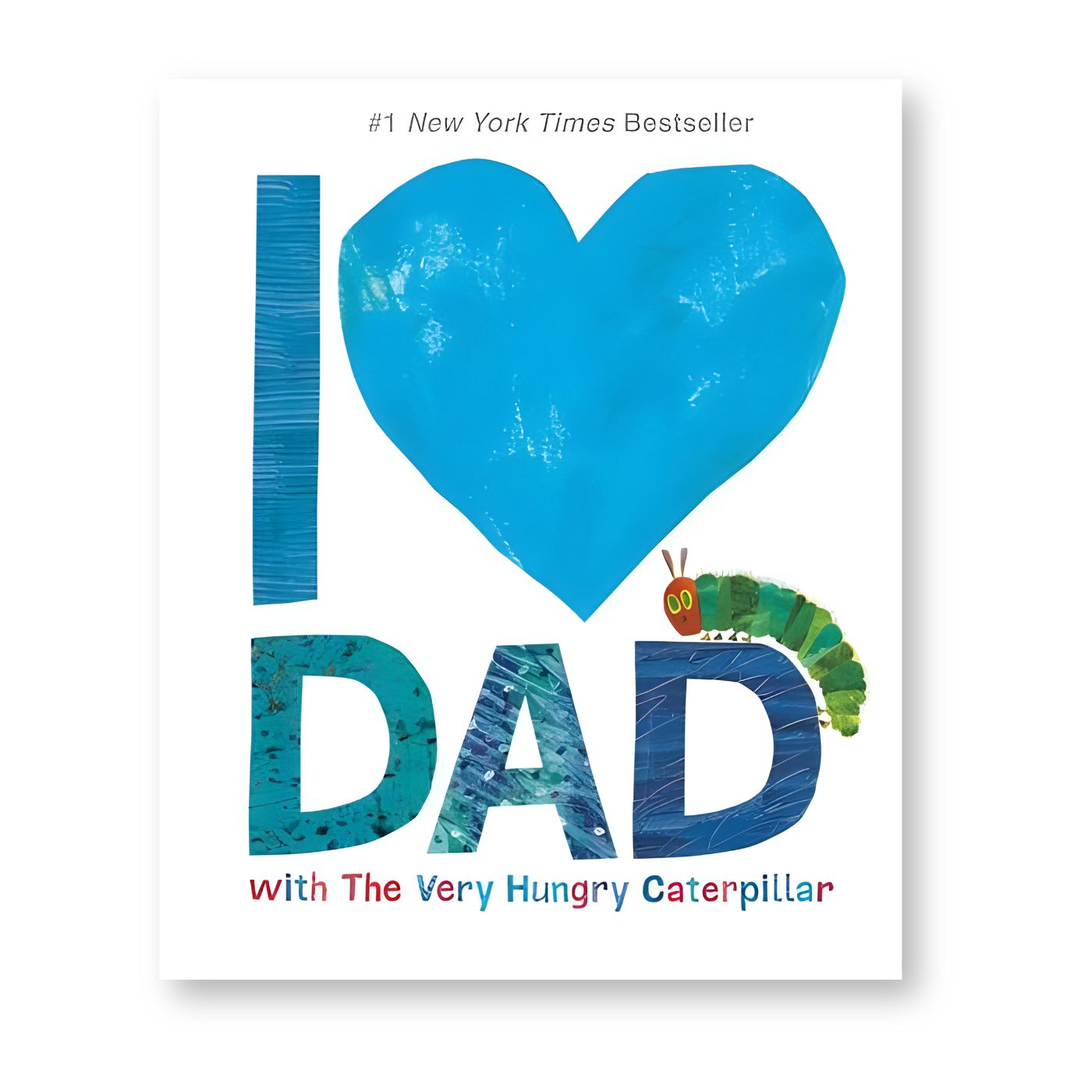 I Love Dad With The Very Hungry Caterpillar