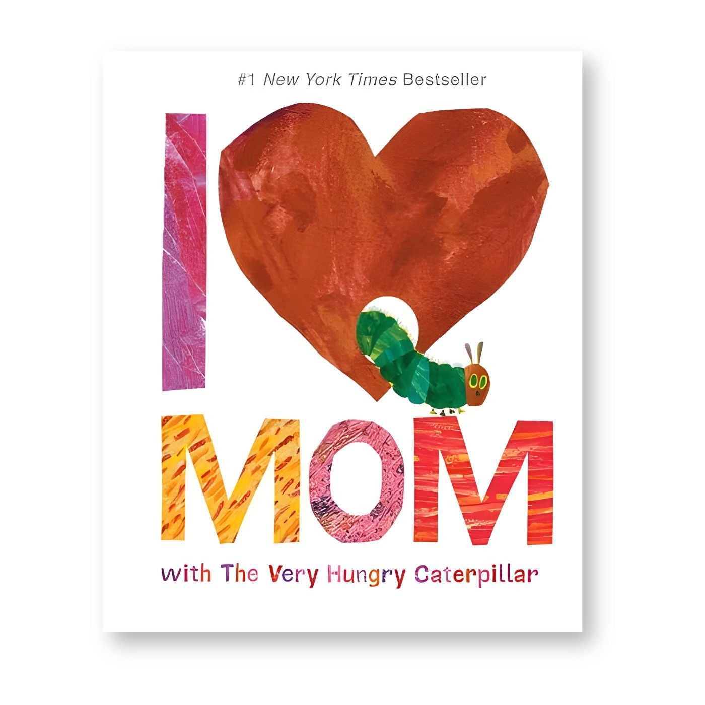 I Love Mom With The Very Hungry Caterpillar