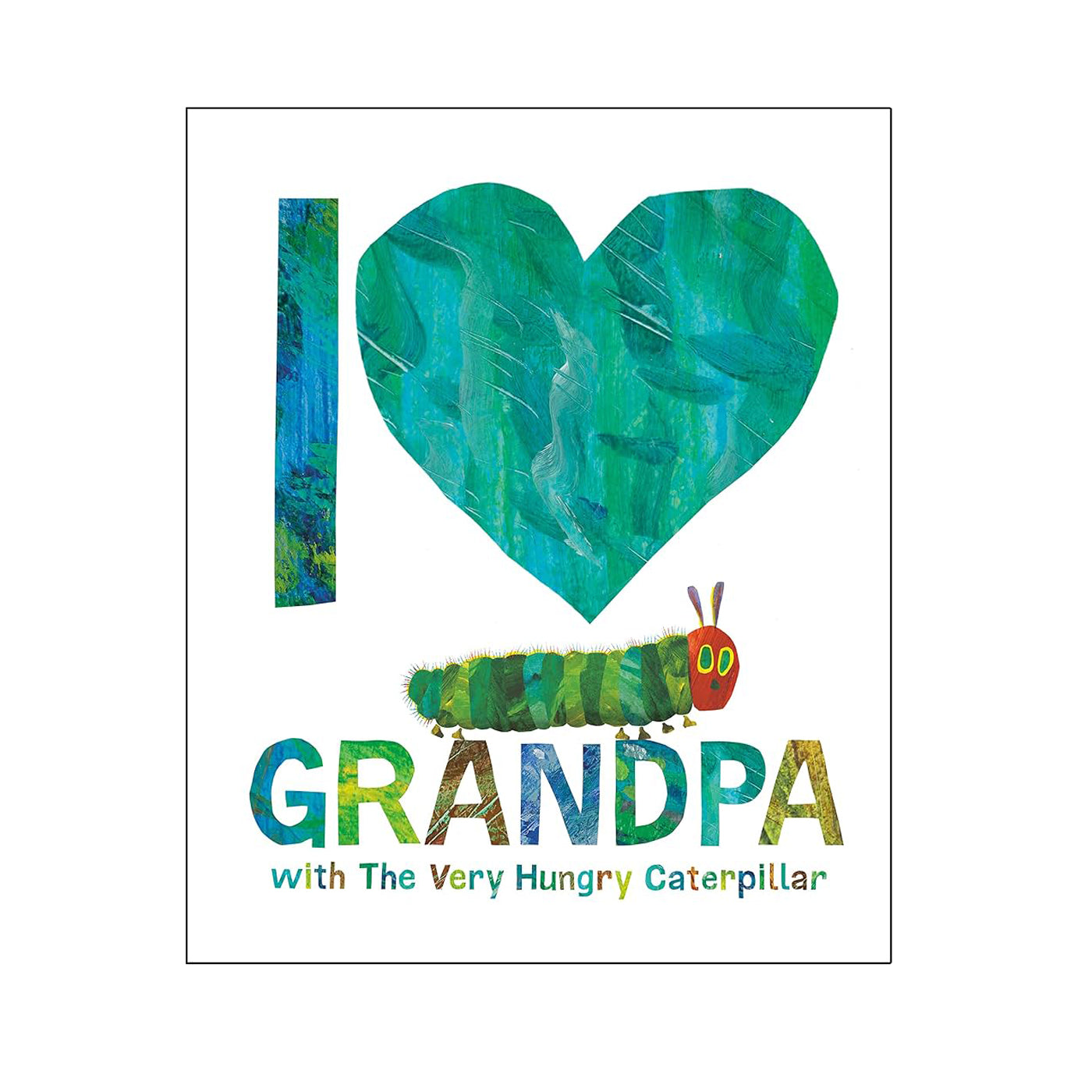 I Love Grandpa with The Very Hungry Caterpillar