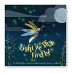 Light the Sky, Firefly! Picture book