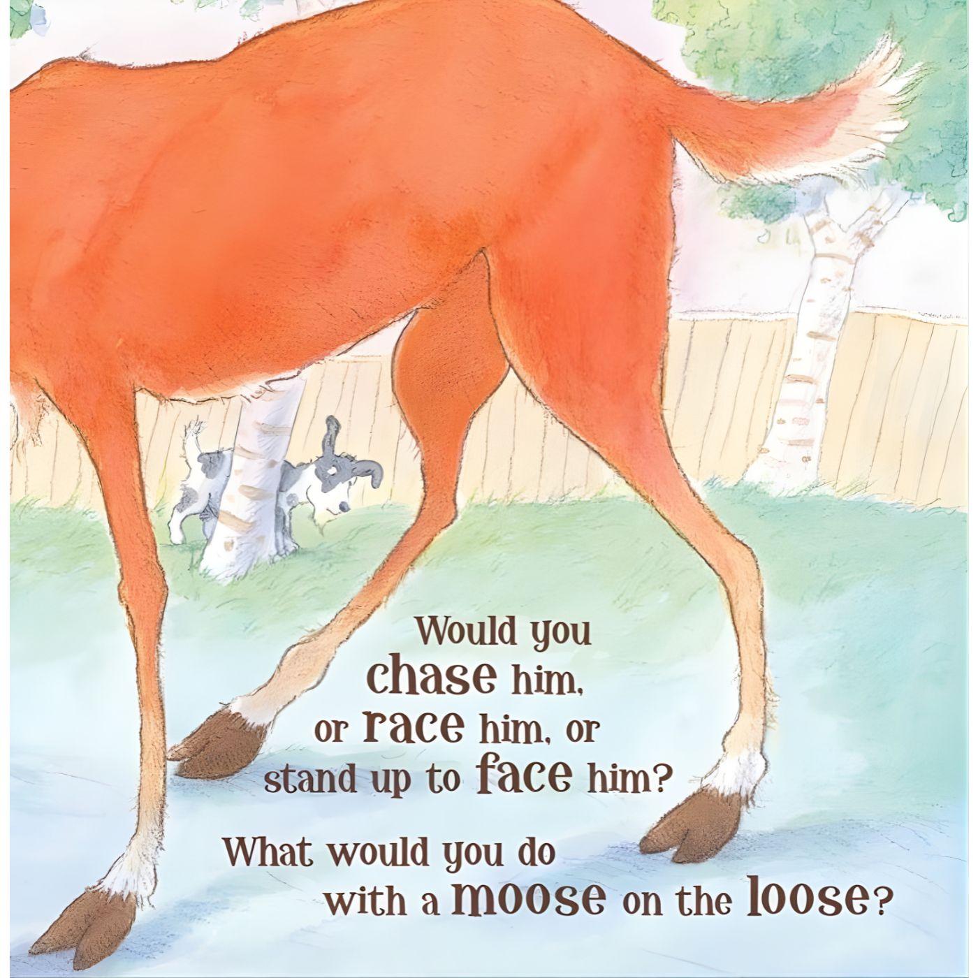 Moose on the Loose, A Children's Picture Book