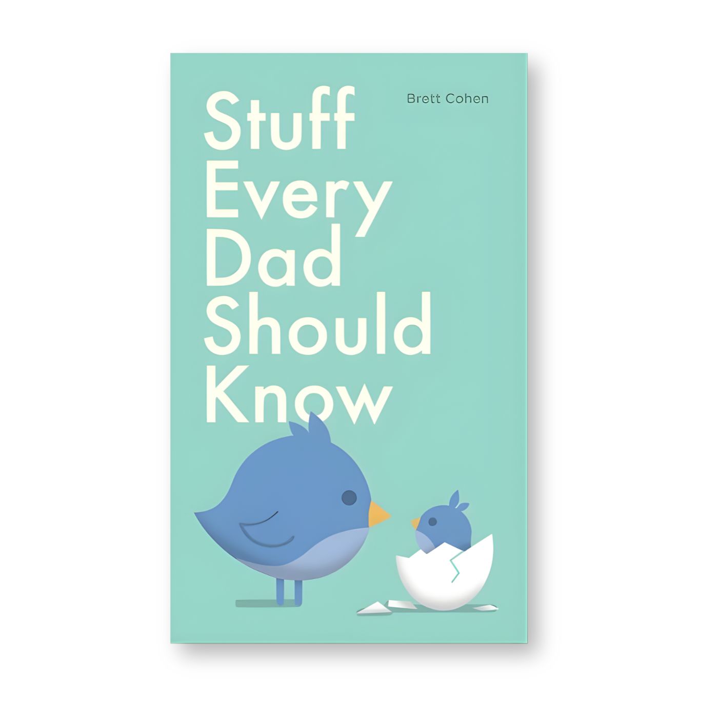 Stuff Every Dad Should Know