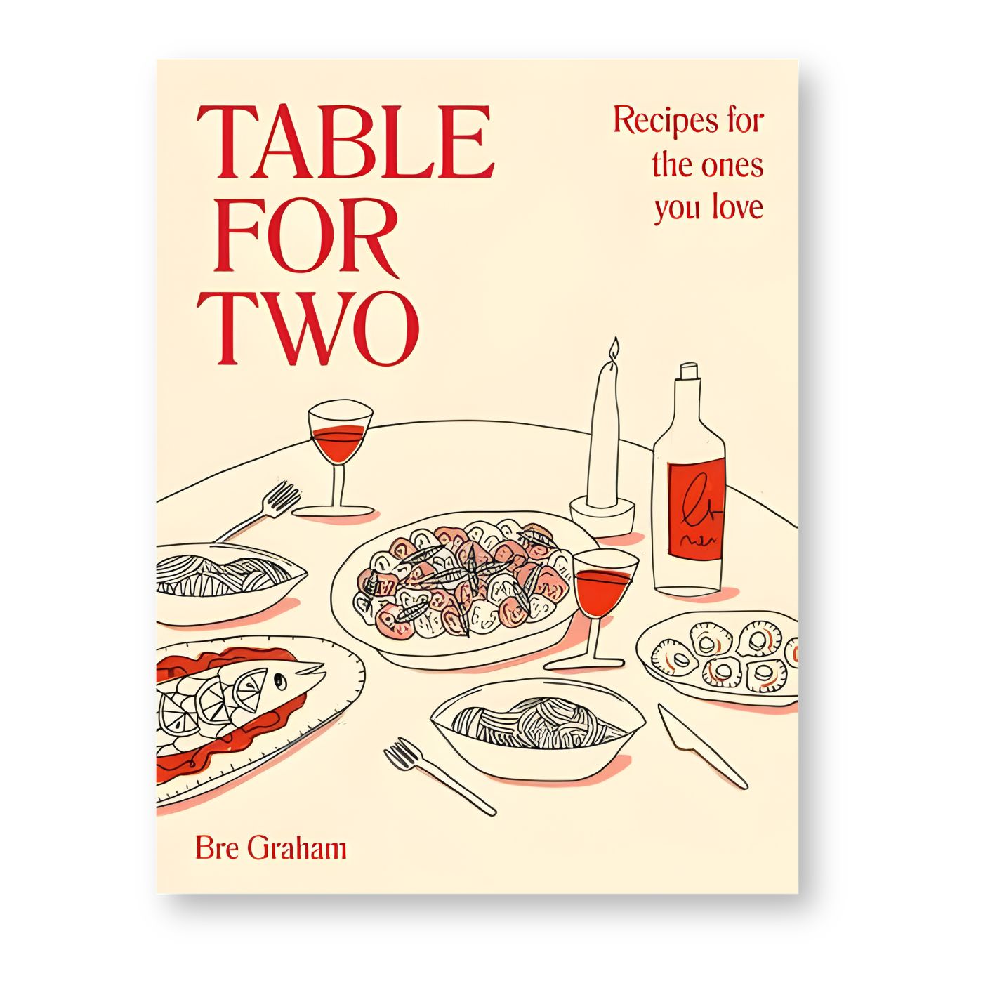Table for Two cookbook by Bre Graham