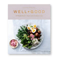 Well+Good Cookbook