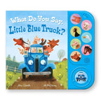 What Do You Say, Little Blue Truck? Sound Book