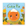 You are My Little Cutie Pie
