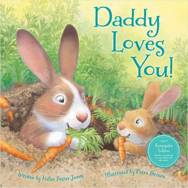 Daddy Loves You (Children's Picture Book)